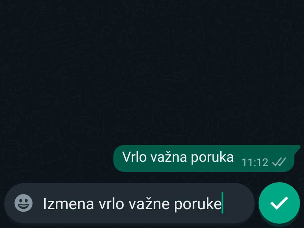 Izmena poslate poruke WhatsApp 3.jpg   Izmena poslate poruke WhatsApp 3.jpg