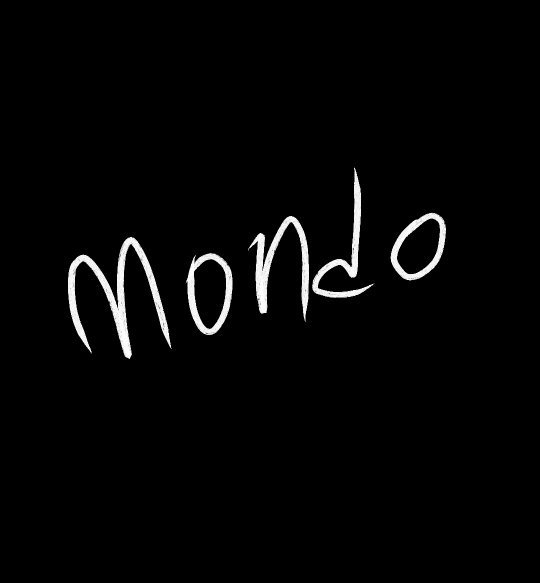 - Mondo    - Mondo